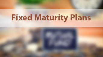 Fixed Maturity Plans (FMP) – Meaning, Features & Taxation